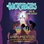 The Backstagers and the final blackout cover image