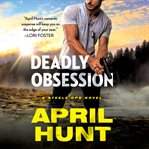 Deadly obsession cover image