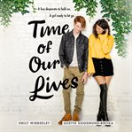 Time of Our Lives cover image