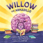 Willow the armadillo cover image