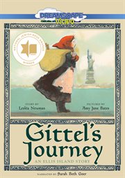 Gittel's journey: an ellis island story cover image
