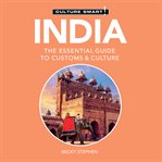 India : the essential guide to customs & culture cover image
