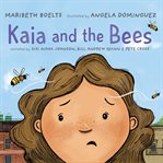 Kaia and the bees cover image