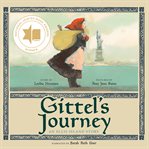 Gittel's journey: an ellis island story cover image