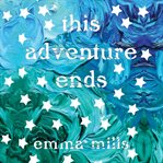 This adventure ends cover image