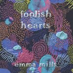 Foolish Hearts cover image
