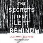 The secrets they left behind cover image