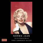 Norma jean: the life of marilyn monroe: fred lawrence guiles hollywood collection cover image