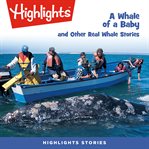 A whale of a baby and other real whale stories cover image