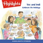 Tex and indi : celebrate the holidays cover image
