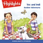 Tex and indi : outdoor adventures cover image