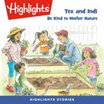 Tex and indi : be kind to mother nature cover image