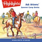 Ask arizona : summer camp stories cover image