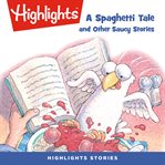 A spaghetti tale and other saucy stories cover image