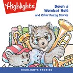 Down a wombat hole and other fuzzy stories cover image