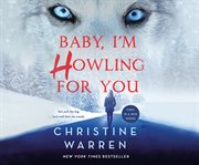 Baby, I'm howling for you cover image