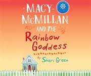 Macy McMillan and the rainbow goddess cover image