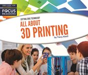 All about 3D printing cover image