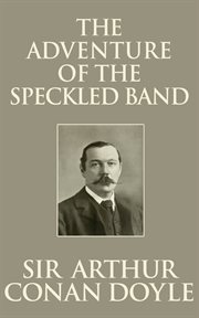 Sherlock Holmes and the adventure of the speckled band cover image