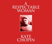 A respectable woman. Short Stories cover image