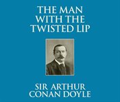 The man with the twisted lip cover image