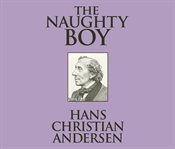 The naughty boy : and other stories cover image