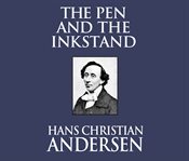 The pen and the inkstand cover image