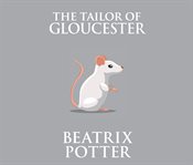 The tailor of Gloucester cover image