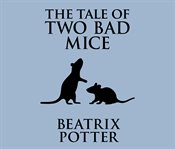 The Tale of Two Bad Mice cover image