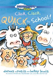 Click, clack, quack to school! cover image