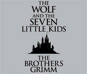 The wolf and the seven little kids cover image