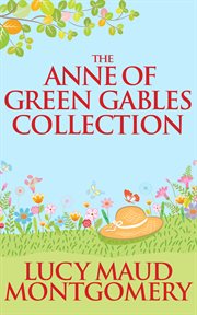 The Anne of Green Gables collection cover image