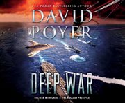 Deep war : the war with China and North Korea, the nuclear precipice cover image