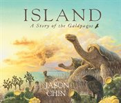 Island : a story of the Galápagos cover image