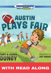 Austin plays fair - team dungy (read along). A Team Dungy Story About Football cover image