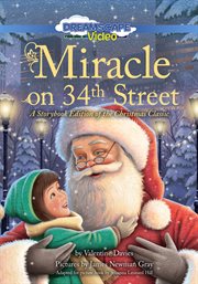 Miracle on 34th Street : a storybook edition of the Christmas clasic cover image