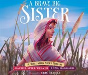 A brave big sister : a Bible story about Miriam cover image