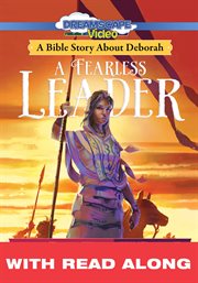 A fearless leader (read along). A Bible Story About Deborah cover image