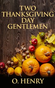 Two Thanksgiving day gentlemen cover image