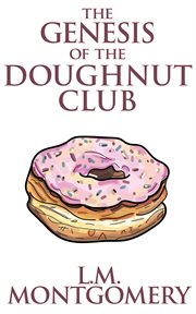 The genesis of the doughnut club cover image