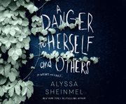 A danger to herself and others cover image