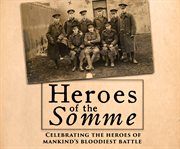 Heroes of the Somme cover image