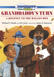 Granddaddy's turn : a journey to the ballot box cover image