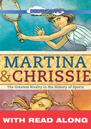 Martina and chrissie (read along). The Greatest Rivalry in the History of Sports cover image
