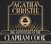 The adventure of the Clapham cook : an Agatha Christie short story cover image