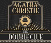 The double clue ; : and, other Hercule Poirot stories cover image