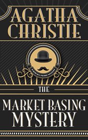 The market basing mystery : a short story cover image