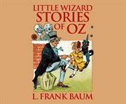 Little wizard stories of Oz cover image