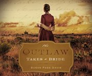 The outlaw takes a bride cover image