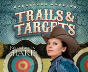 Trails & targets cover image